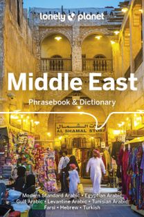 Lonely Planet Middle East Phrasebook & Dictionary Lonely Planet Middle East Phrasebook & Dictionary