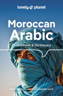 Lonely Planet Moroccan Arabic Phrasebook & Dictionary Lonely Planet Moroccan Arabic Phrasebook & Dictionary