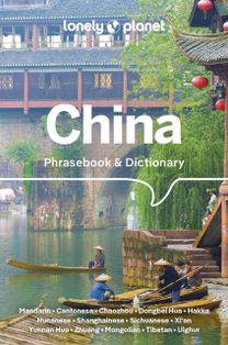 Lonely Planet China Phrasebook & Dictionary Lonely Planet China Phrasebook & Dictionary