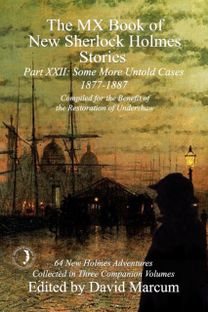 Mx Book of New Sherlock Holmes Stories some More Untold Cases Part Xxii Mx Book of New Sherlock Holmes Stories some More Untold Cases Part Xxii