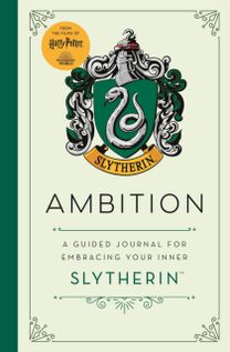 Harry Potter Slytherin Guided Journal : Ambition Harry Potter Slytherin Guided Journal : Ambition
