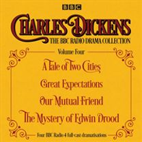 Charles Dickens - the Bbc Radio Drama Collection Volume Four