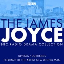 The James Joyce Bbc Radio Collection