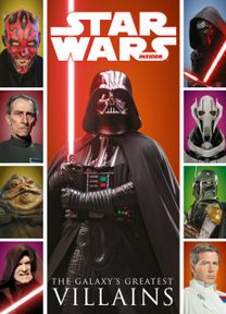 Star Wars: the Galaxy's Greatest Villains