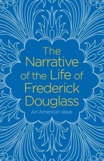 Narrative of the Life of Frederick Douglass