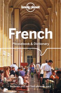 Lonely Planet French Phrasebook & Dictionary Lonely Planet French Phrasebook & Dictionary