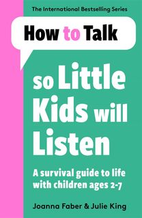 How to Talk so Little Kids will Listen