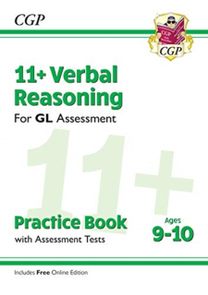 11+ Gl Verbal Reasoning Practice Book & Assessment Tests - Ages 9-10 (with Online Edition) 11+ Gl Verbal Reasoning Practice Book & Assessment Tests - Ages 9-10 (with Online Edition)