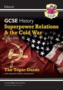 New GCSE History Edexcel Revision & Exam Practice - Superpower Relations and the Cold War, 1941-1991 New GCSE History Edexcel Revision & Exam Practice - Superpower Relations and the Cold War, 1941-1991