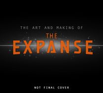 Art and Making of the Expanse