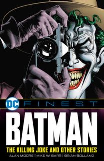 DC Finest: Batman: The Killing Joke and Other Stories DC Finest: Batman: The Killing Joke and Other Stories