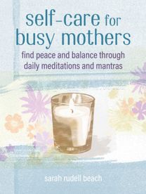Self-Care for Busy Mothers