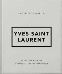 Little Guide to Yves Saint Laurent