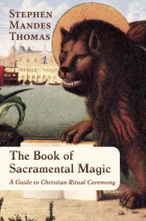 Book of Sacramental Magic Book of Sacramental Magic
