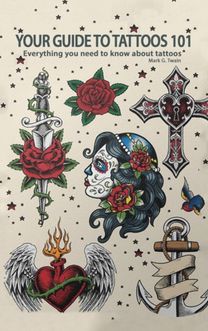 Your Guide to Tattoos 101 - Everything You Need to Know About Tattoos Your Guide to Tattoos 101 - Everything You Need to Know About Tattoos