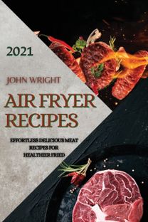 Air Fryer Recipes 2021