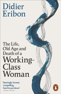 Life, Old Age, and Death of a Working-Class Woman