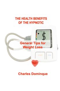Health Benefits of the Hypnotic Gastric