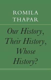 Our History, Their History, Whose History?