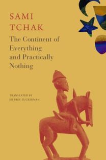 Continent of Everything and Practically Nothing