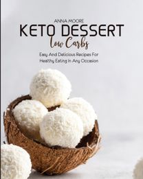 Keto Dessert Low Carbs