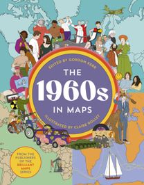 1960s in Maps 1960s in Maps