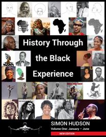 History through the Black Experience Volume One - Second Edition History through the Black Experience Volume One - Second Edition