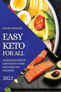 Easy Keto for All 2022