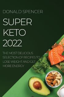 Super Keto 2022