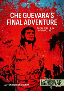 Che Guevara's Final Adventure Che Guevara's Final Adventure