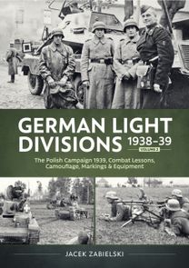 German Light Divisions 1938-39 Volume 2