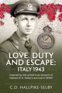 Love, Duty and Escape: Italy, 1943