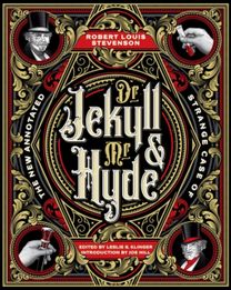 New Annotated Strange Case of Dr. Jekyll and Mr. Hyde