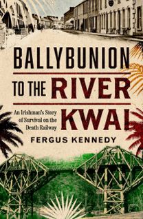 Ballybunion to the River Kwai