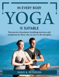 In Every Body Yoga is Suitable