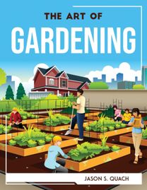 Art of Gardening