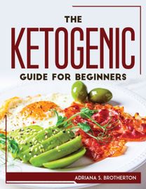 Ketogenic Guide for Beginners