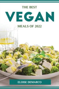 Best Vegan Meals of 2022