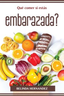 Que Comer Si Estas Embarazada?