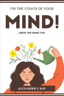 I'm the Coach of Your Mind!