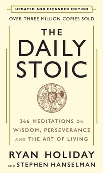 Daily Stoic: 10th Anniversary Edition