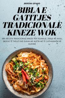 Bibla E Gatitjes Tradicionale Kineze Wok