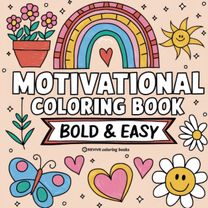 Bold & Easy Motivational Coloring Book