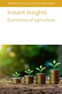 Instant Insights: Economics of Agriculture Instant Insights: Economics of Agriculture