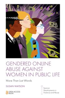 Gendered Online Abuse Against Women in Public Life