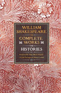 William Shakespeare Complete Works The Histories