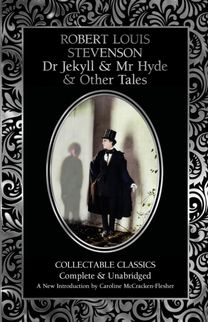 Dr Jekyll and Mr Hyde & Other Tales