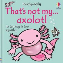 That's not my axolotl...