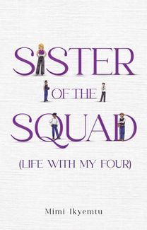 Sister of the Squad (Life with my four)