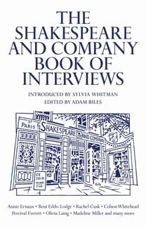 Shakespeare and Company Book of Interviews